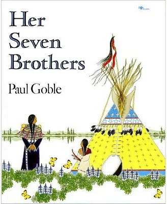 Her Seven Brothers by Paul Goble