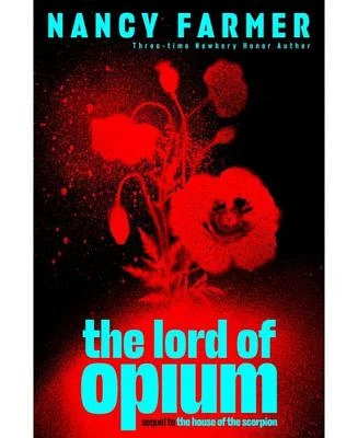 The Lord of Opium by Nancy Farmer