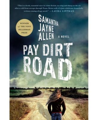Pay Dirt Road: A Novel by Samantha Jayne Allen