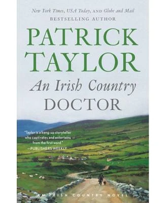 An Irish Country Doctor by Patrick Taylor