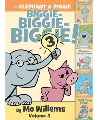 An Elephant & Piggie Biggie! Volume 3 by Mo Willems