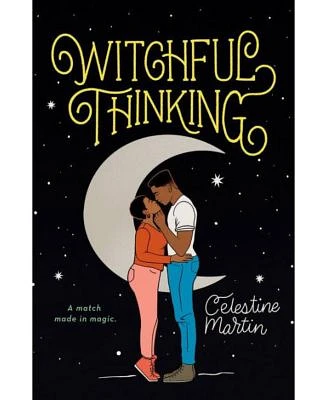 Witchful Thinking by Celestine Martin