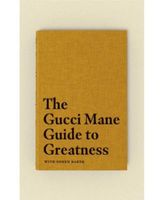 Barnes & Noble The Gucci Mane Guide to Greatness by Gucci Mane | Dulles  Town Center