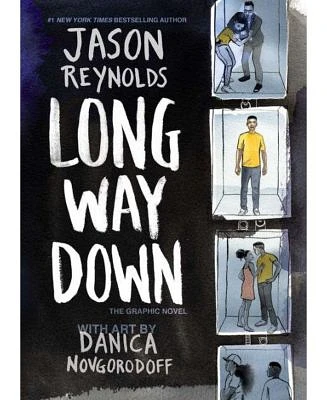 Long Way Down: The Graphic Novel by Jason Reynolds