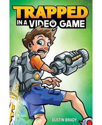 Trapped In A Video Game (Trapped In A Video Game Series #1) By Dustin Brady