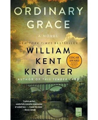 Ordinary Grace (Edgar Award Winner) By William Kent Krueger