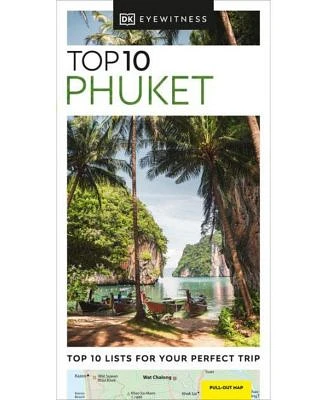 DK Eyewitness Top 10 Phuket by DK Eyewitness