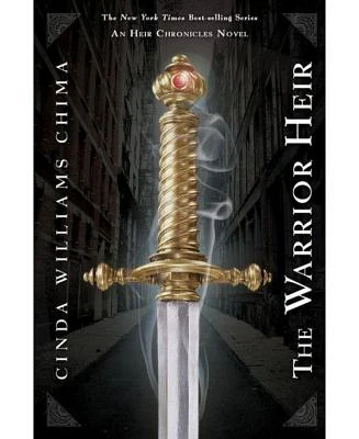 The Warrior Heir (The Heir Chronicles Series #1) by Cinda Williams Chima