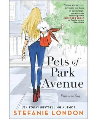 Pets of Park Avenue by Stefanie London