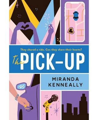 The Pick-Up by Miranda Kenneally