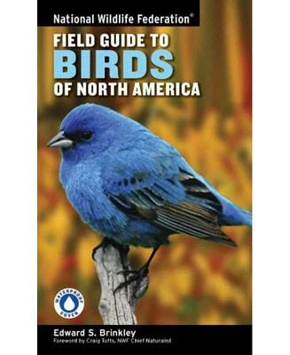 National Wildlife Federation Field Guide to Birds of North America by Edward S. Brinkley