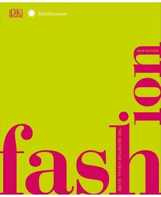 Fashion, New Edition - The Definitive Visual Guide by Dk