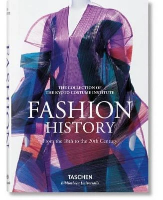 Fashion History from the 18th to The 20th Century by Taschen