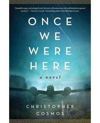 Once We Were Here: A Novel by Christopher Cosmos