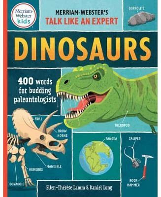 Dinosaurs: 400 Words for Budding Paleontologists by Ellen-Therese Lamm