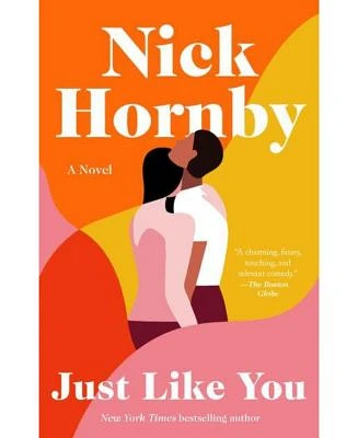 Just Like You: A Novel by Nick Hornby