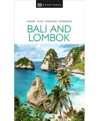 DK Eyewitness Bali and Lombok by DK Eyewitness