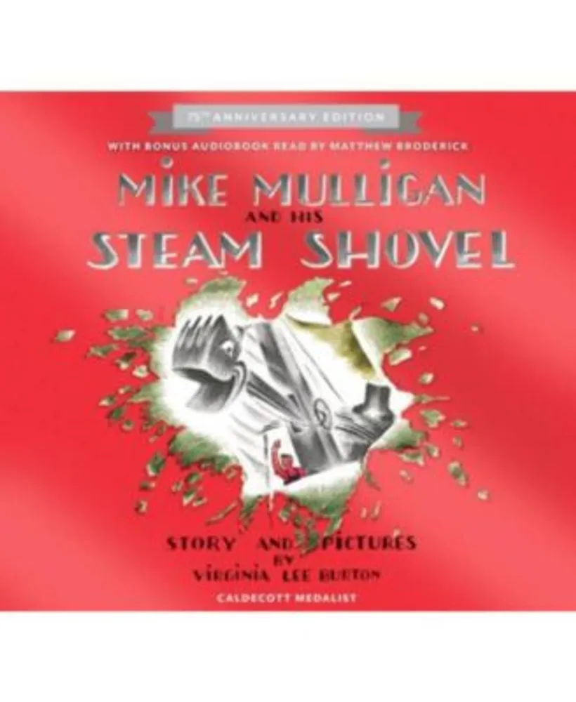 Barnes  Noble Mike Mulligan and His Steam Shovel 75th Anniversary by  Virginia Lee Burton Hawthorn Mall