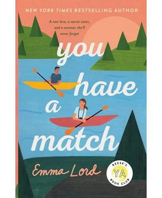 You Have a Match: A Novel by Emma Lord