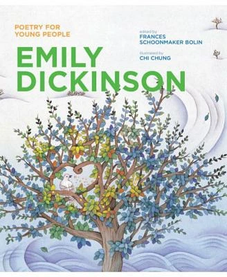 Poetry for Young People: Emily Dickinson by Frances Schoonmaker Bolin