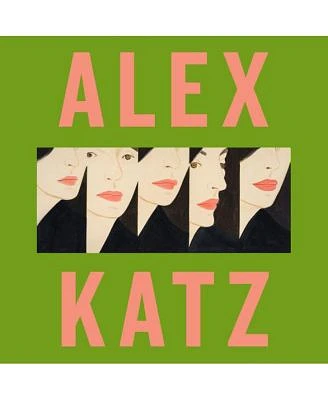 Alex Katz by Carter Ratcliff