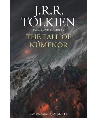 The Fall of Numenor - and Other Tales From the Second Age of Middle-Earth by J. R. R. tolkien