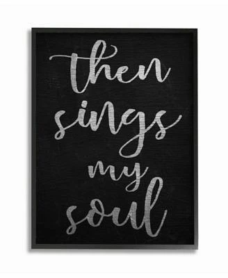 Then Sings My Soul Typography Framed Giclee Art