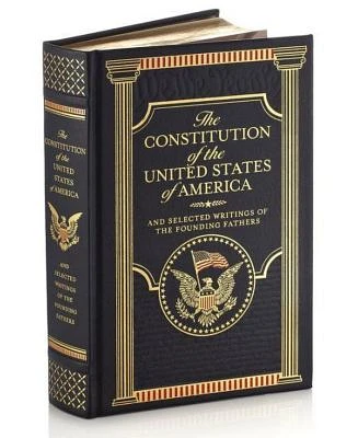 The Constitution of the United States of America and Selected Writings of the Founding Fathers (Collectible Editions) by Various Authors