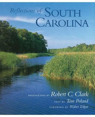 Reflections of South Carolina by tom Poland