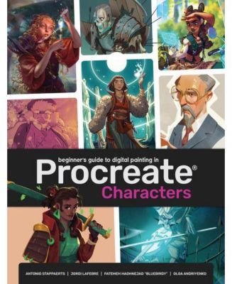 Beginner's Guide to Procreate - Characters - How to create characters on an Ipad Â® by 3Dtotal Publishing