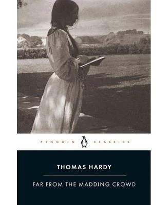 Far from the Madding Crowd by Thomas Hardy