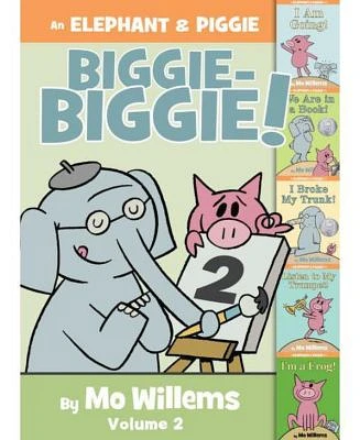 An Elephant & Piggie Biggie-Biggie! Volume 2 by Mo Willems