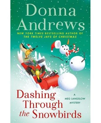 Dashing through the Snowbirds (Meg Langslow Series #32) by Donna Andrews