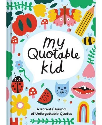 Playful My Quotable Kid: A Parents' Journal of Unforgettable Quotes by Amber Vittoria