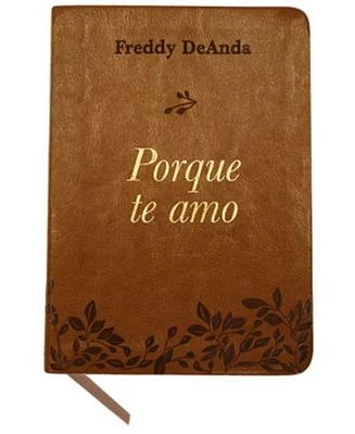 Porque Te Amo / Because I Love You by Freddy Deanda