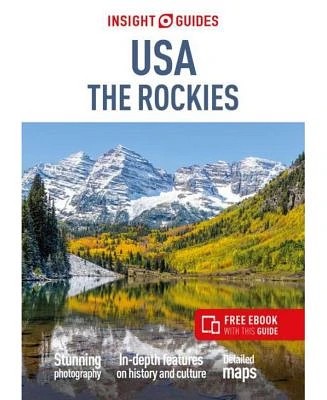 Insight Guides USA The Rockies (Travel Guide with Free eBook) by Insight Guides