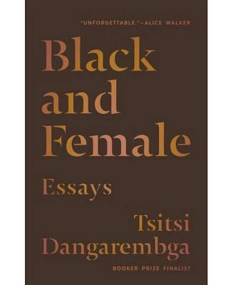 Black and Female: Essays by Tsitsi Dangarembga