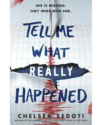 Tell Me What Really Happened by Chelsea Sedoti