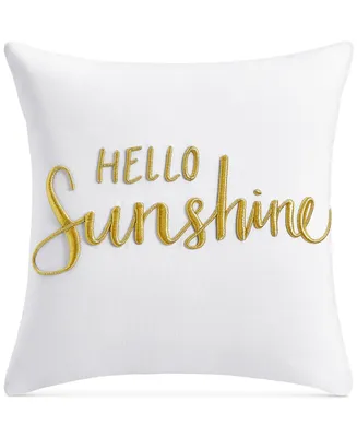 Charter Club Damask Designs Hello Sunshine Embroidered Decorative Pillow, 16" x 16"., Created for Macy's