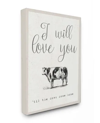 Stupell Industries Love You Till The Cows Come Home Canvas Wall Art, 24" x 30"
