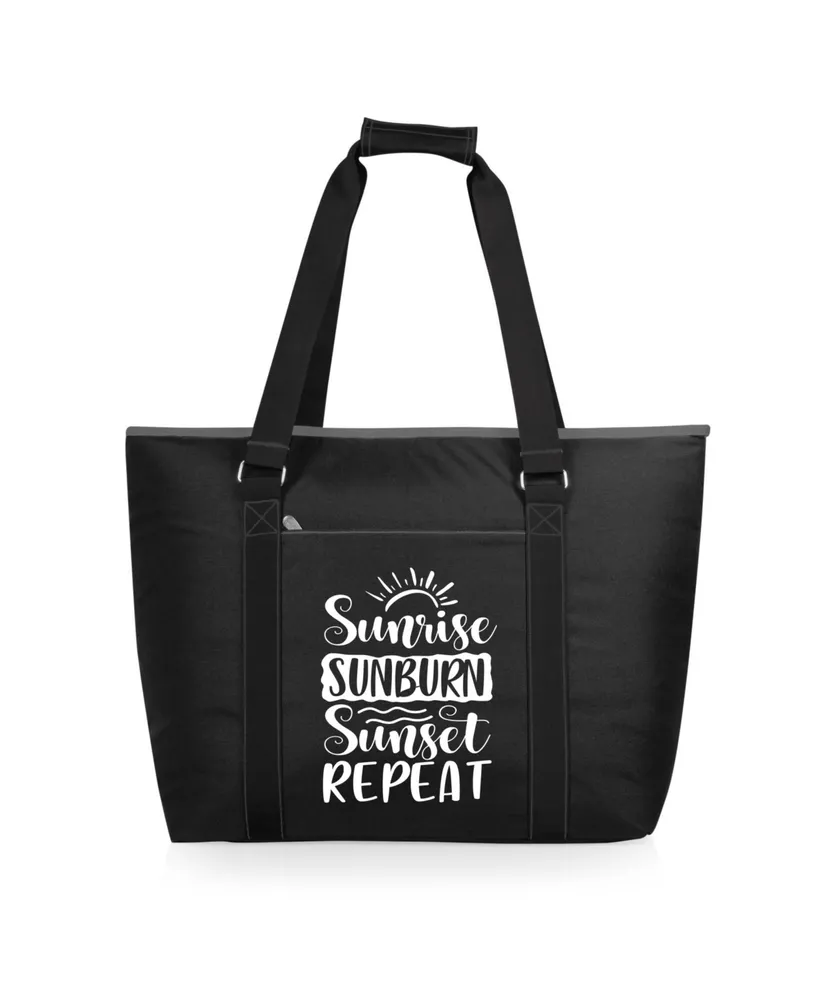 Oniva "Sunrise Sunburn Sunset Repeat" Tahoe Xl Cooler Tote Bag