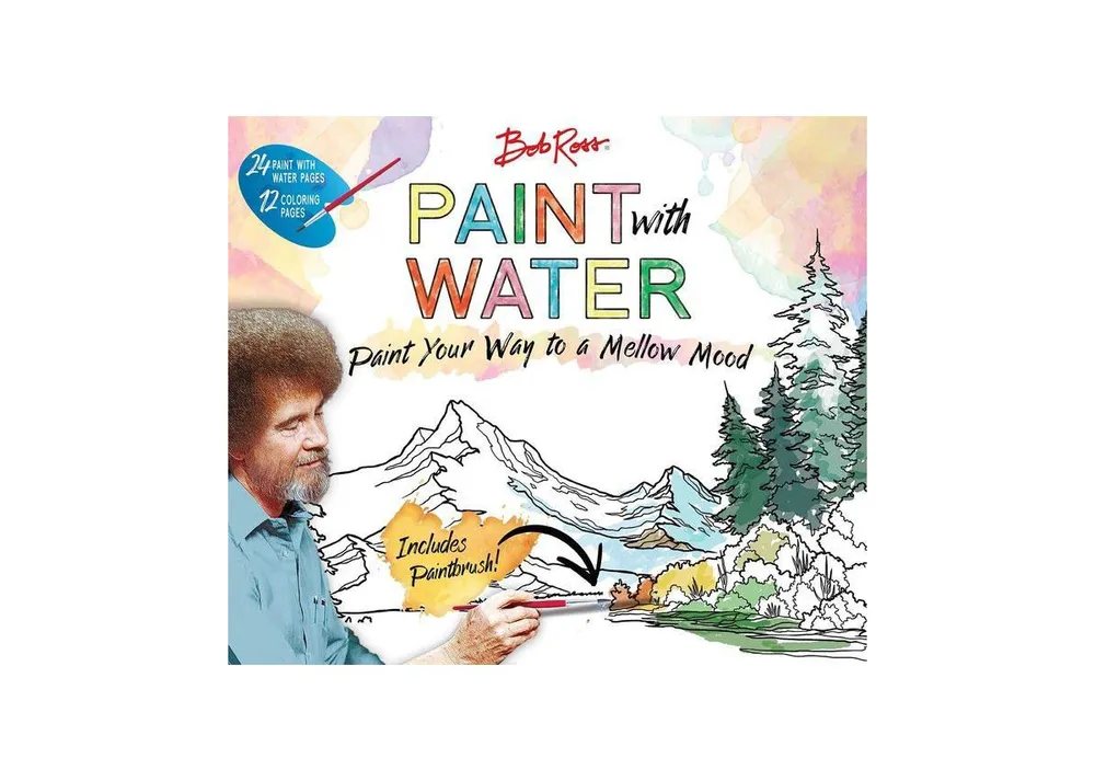 Bob Ross Paint with Water by Editors of Thunder Bay Press