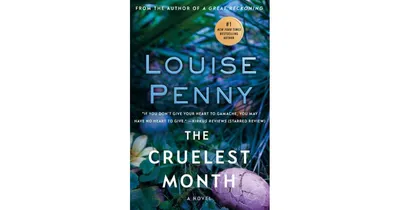 The Cruelest Month (Chief Inspector Gamache Series #3) by Louise Penny