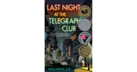 Last Night at the Telegraph Club (National Book Award Winner) by Malinda Lo