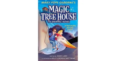 Dinosaurs Before Dark Graphic Novel (Magic Tree House Graphic Novel Series #1) by Mary Pope Osborne