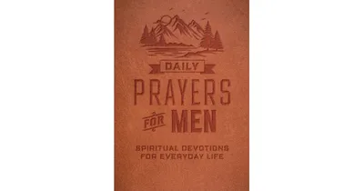 Daily Prayers for Men: Spiritual Devotions for Everyday Life by Chartwell Books