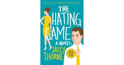 The Hating Game By Sally Thorne