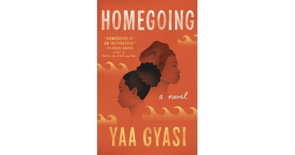 Homegoing by Yaa Gyasi