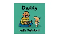 Daddy by Leslie Patricelli