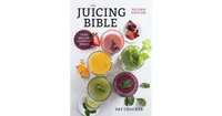 The Juicing Bible by Pat Crocker